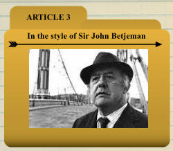 ARTICLE 3 In the style of Sir John Betjeman