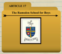 ARTICLE 17 The Ramsden School for Boys